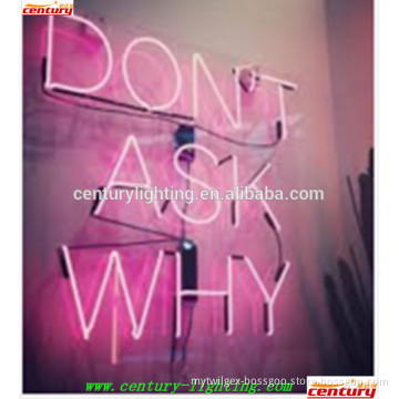 don't ask why neon sign